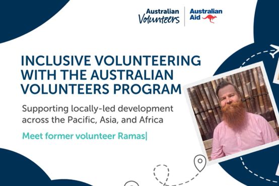A thumbnail for the linked video. Includes the Australian Volunteers Program logo and a photo of Ramas on assignment. The following text is also included: 'Inclusive volunteering with the Australian Volunteers Program. Supporting locally-led development across the Pacific, Asia, and Africa. Meet former volunteer Ramas.